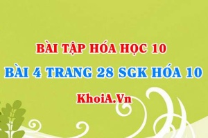 Bài 4 trang 28 SGK Hóa 10: Cấu hình Electron nguyên tử, thứ tự mức năng lượng trong nguyên tử